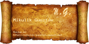 Mikulik Gusztáv névjegykártya